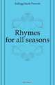 Rhymes for all seasons, Kellogg Sarah Prescott 
