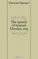 The speech of Samuel Daveiss, esq., Daveiss Samuel 