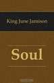 Soul, King June Jamison 