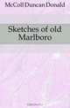 Sketches of old Marlboro, McColl Duncan Donald 