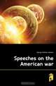 Speeches on the American war, George Andrew Jackson 