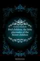 Bird children, the little playmates of the flower children, Gordon Elizabeth 