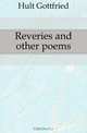 Reveries and other poems, Hult Gottfried 