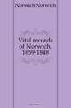 Vital records of Norwich, 1659-1848, Norwich Norwich 