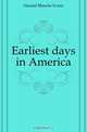Earliest days in America, Hazard Blanche Evans 