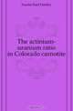 The actinium-uranium ratio in Colorado carnotite, Fussler Karl Hartley 
