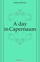 A day in Capernaum, Franz Julius Delitzsch 