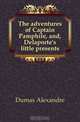 The adventures of Captain Pamphile, and, Delaporte