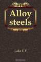 Alloy steels, Lake E. F. 