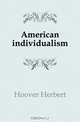 American individualism, Hoover Herbert 