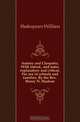 Antony and Cleopatra. With introd., and notes explanatory and critical. For use in schools and families. By the Rev. Henry N. Hudson, Shakespeare William 