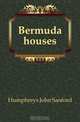 Bermuda houses, Humphreys John Sanford 