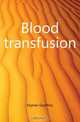 Blood transfusion, Keynes Geoffrey 