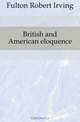 British and American eloquence, Fulton Robert Irving 