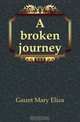 A broken journey, Gaunt Mary Eliza 
