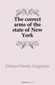 The correct arms of the state of New York, Homes Henry Augustus 