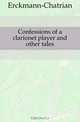 Confessions of a clarionet player and other tales, Erckmann-Chatrian 
