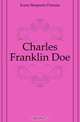 Charles Franklin Doe, Kurtz Benjamin Putnam 