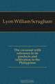 The cocoanut with reference to its products and cultivation in the Philippines, Lyon William Scrugham 