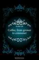 Coffee, from grower to consumer, Keable BB 