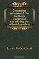 Comments on some of the methods suggested for solving the railroad problem, Lovett Robert Scott 