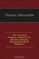 The Countess Dubarry. Introd. by R. Brimley Johnson. Illustrated by R.W. Matthews, Александр Дюма 
