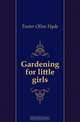 Gardening for little girls, Foster Olive Hyde 
