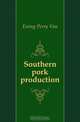 Southern pork production, Perry Van Ewing 