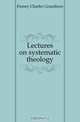 Lectures on systematic theology, Finney Charles Grandison 