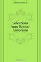 Selections from Roman historians, Deferrari Roy J. 