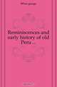 Reminiscences and early history of old Peru ..., #Peru grange 