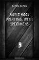 Music book printing, with specimens, Gilson Gilson 