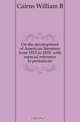 On the development of American literature from 1815 to 1833, with especial reference to periodicals, Cairns William B. 