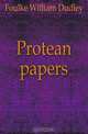 Protean papers, Foulke William Dudley 