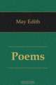 Poems, May Edith 