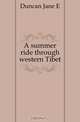 A summer ride through western Tibet, Duncan Jane E. 