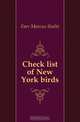 Check list of New York birds, Farr Marcus Stults 