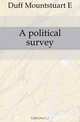 A political survey, Duff Mountstuart E 