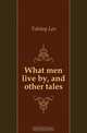 What men live by, and other tales, Tolstoy Leo 