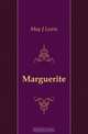Marguerite, May J Lewis 