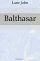 Balthasar, Lane John 