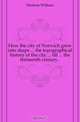 How the city of Norwich grew into shape ... the topographical history of the city ... till ... the thirteenth century .., Hudson William 