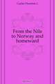 From the Nile to Norway and homeward, Cuyler Theodore L 