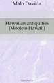 Hawaiian antiquities (Moolelo Hawaii), Malo Davida 