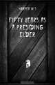 Fifty years as a presiding elder, Hooper W. S. 