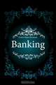 Banking, Foster Major Bronson 