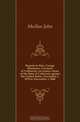 Reports to Hon. George Stoneman, Governor of California, on certain claims of the State of California against the United States, November 1, 1878 to November 1, 1886, Mullan John 