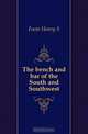 The bench and bar of the South and Southwest, Foote Henry S. 