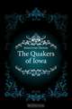 The Quakers of Iowa, Jones Louis Thomas 