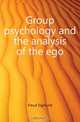 Group psychology and the analysis of the ego, Sigmund Freud 